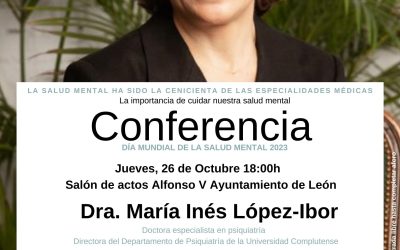 Conferencia Dra. María Inés López Ibor Salud Mental León
