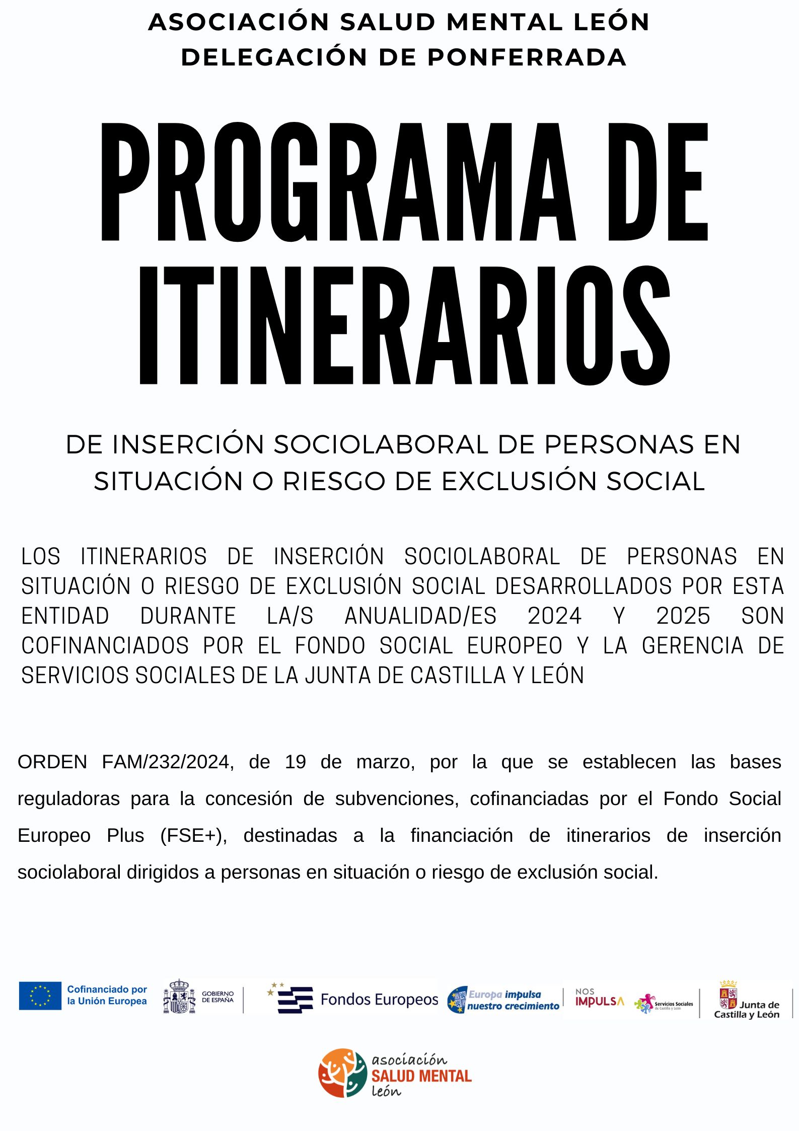 CARTEL OFICIAL PROGRAMA ITINERARIOS EXCLUSIÓN PONFERRADA 2024 2025 PROGRAMA DE INSERCIÓN SOCIOLABORAL DE PERSONAS EN SITUACIÓN O RIESGO DE EXCLUSIÓN SOCIAL PONFERRADA 2024 2025